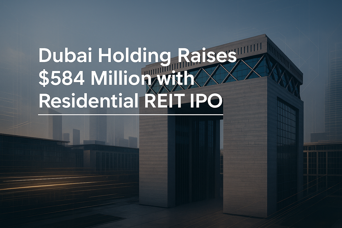 Dubai Holding Raises $584 Million with Residential REIT IPO